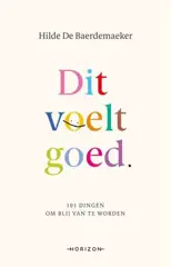 Dit voelt goed